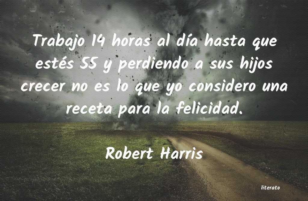 Frases de Robert Harris