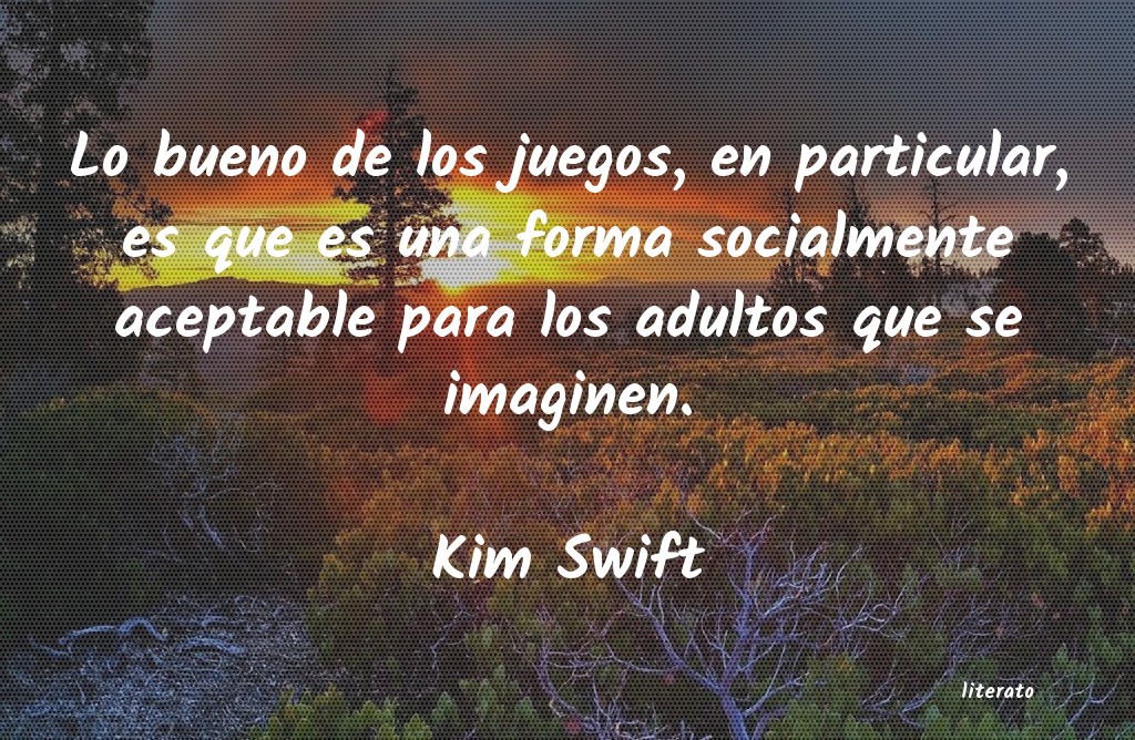 Frases de Kim Swift