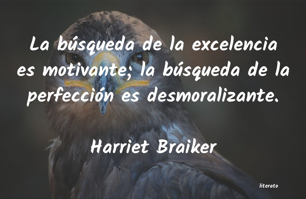 Frases de Harriet Braiker