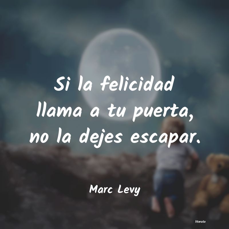 Frases de Marc Levy