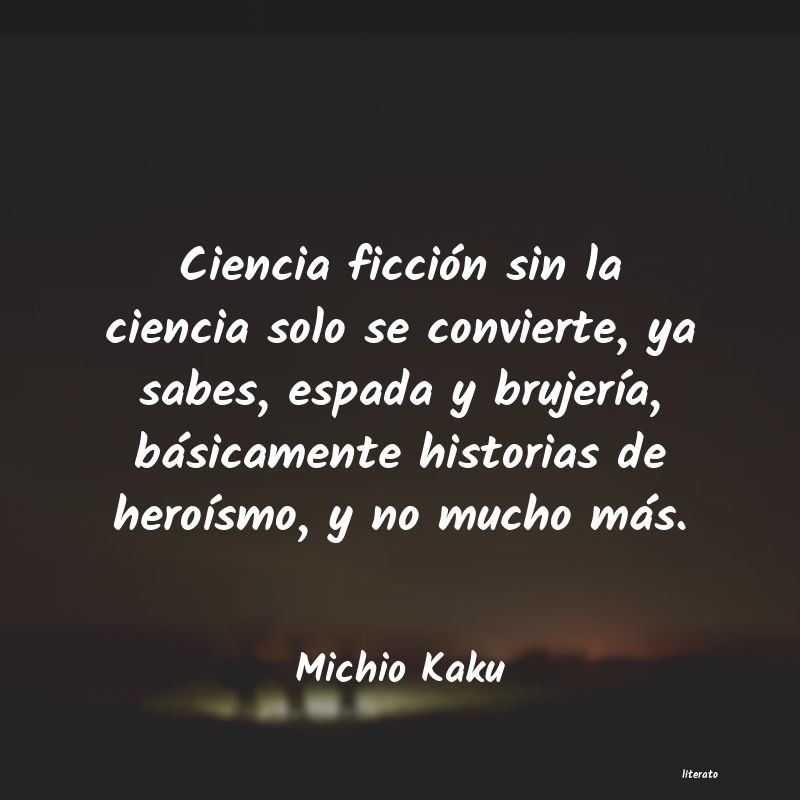 Frases de Michio Kaku