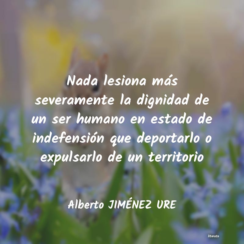 Frases de Alberto JIMÉNEZ URE