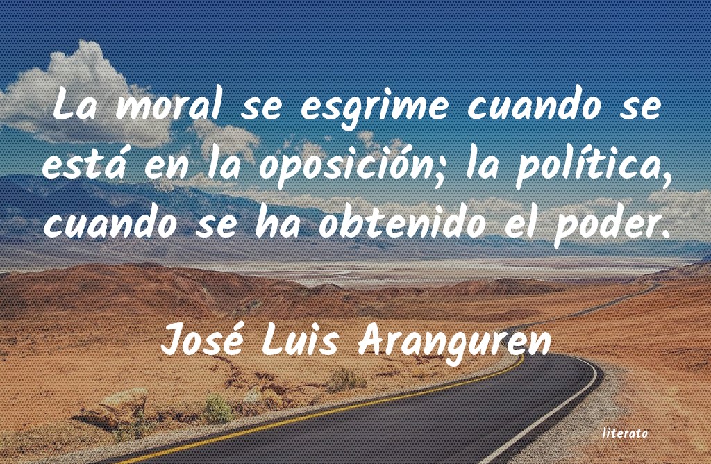 Frases de José Luis Aranguren