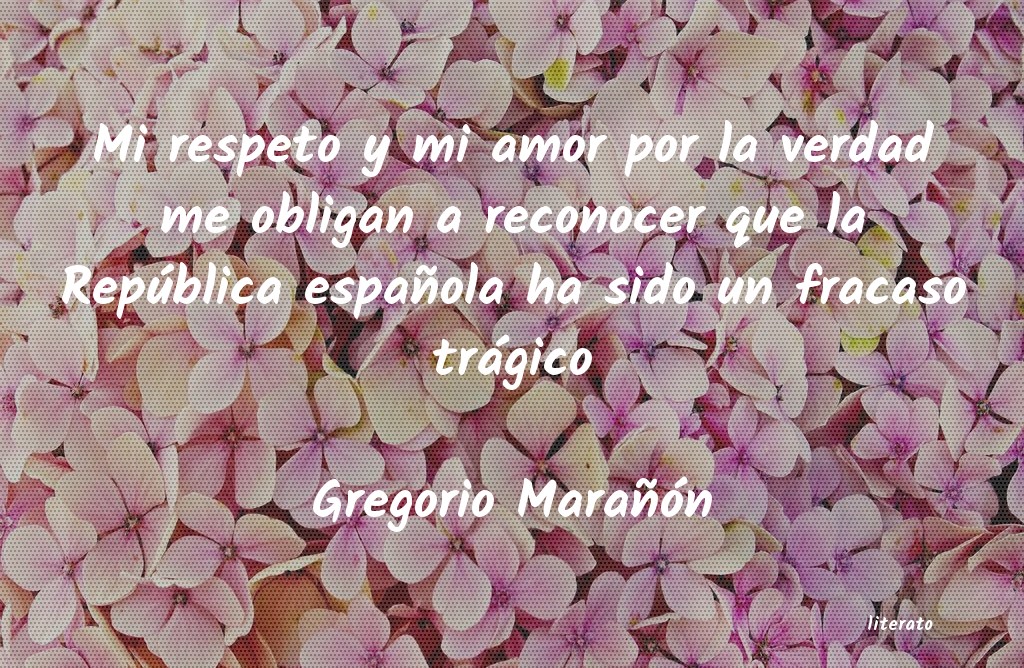 Frases de Gregorio Marañón