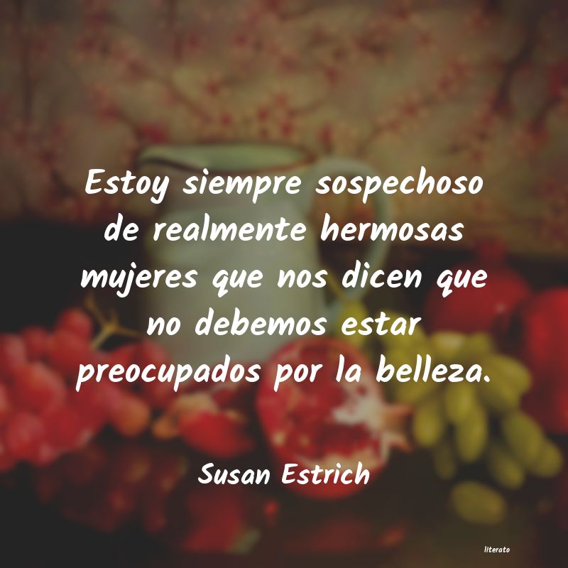 Frases de Susan Estrich