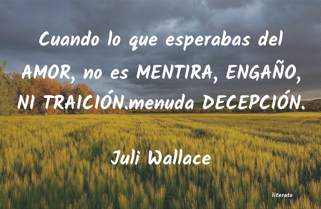Frases de Juli Wallace