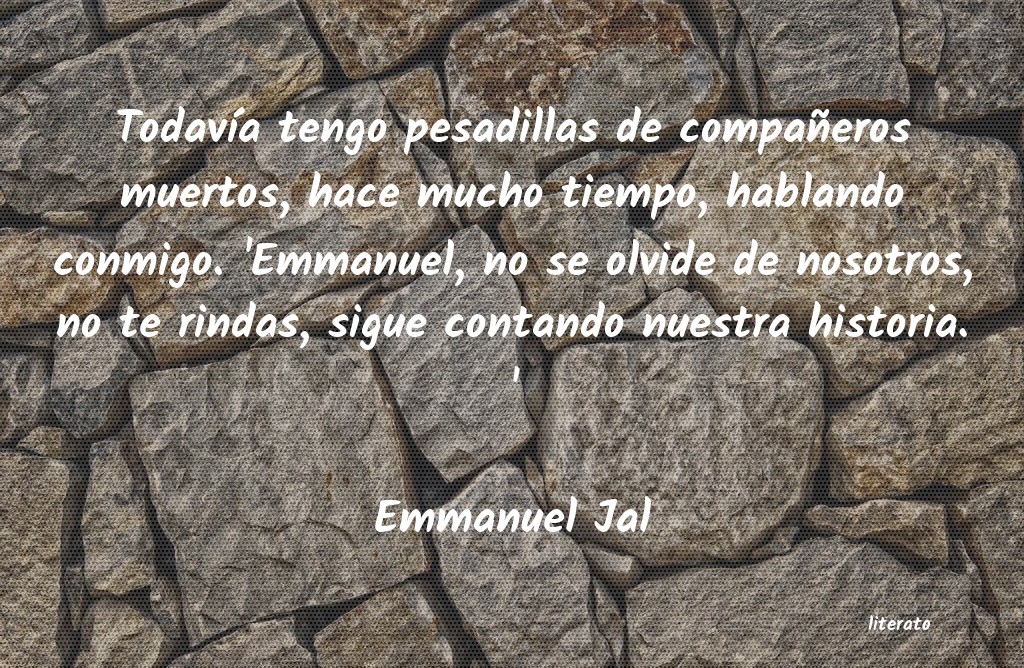 Frases de Emmanuel Jal