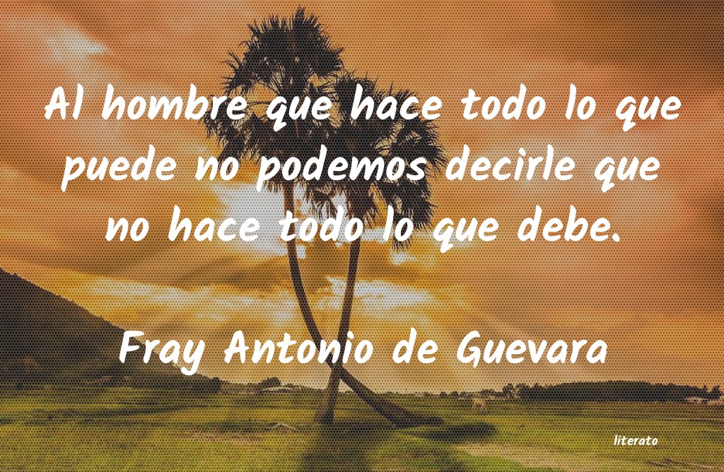 Frases de Fray Antonio de Guevara