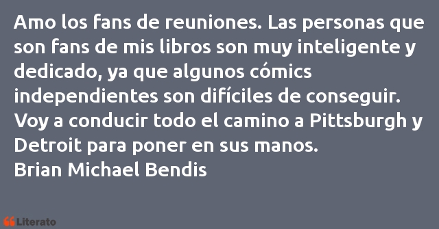Frases de Brian Michael Bendis