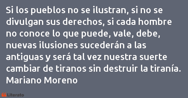 Frases de Mariano Moreno