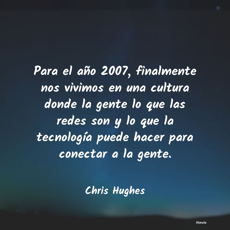 Frases de Chris Hughes