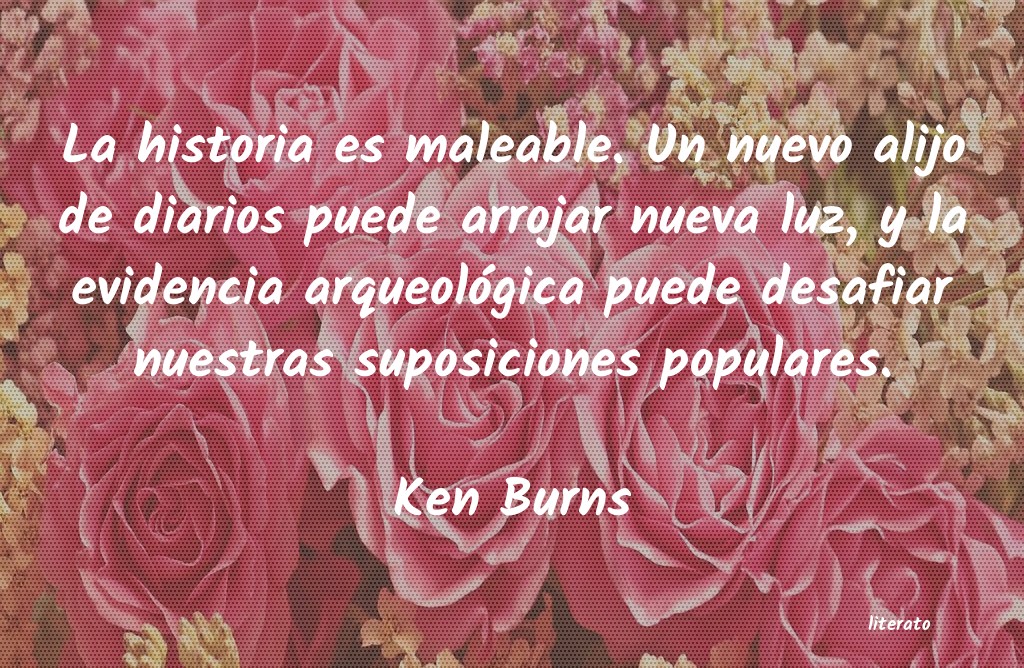 Frases de Ken Burns