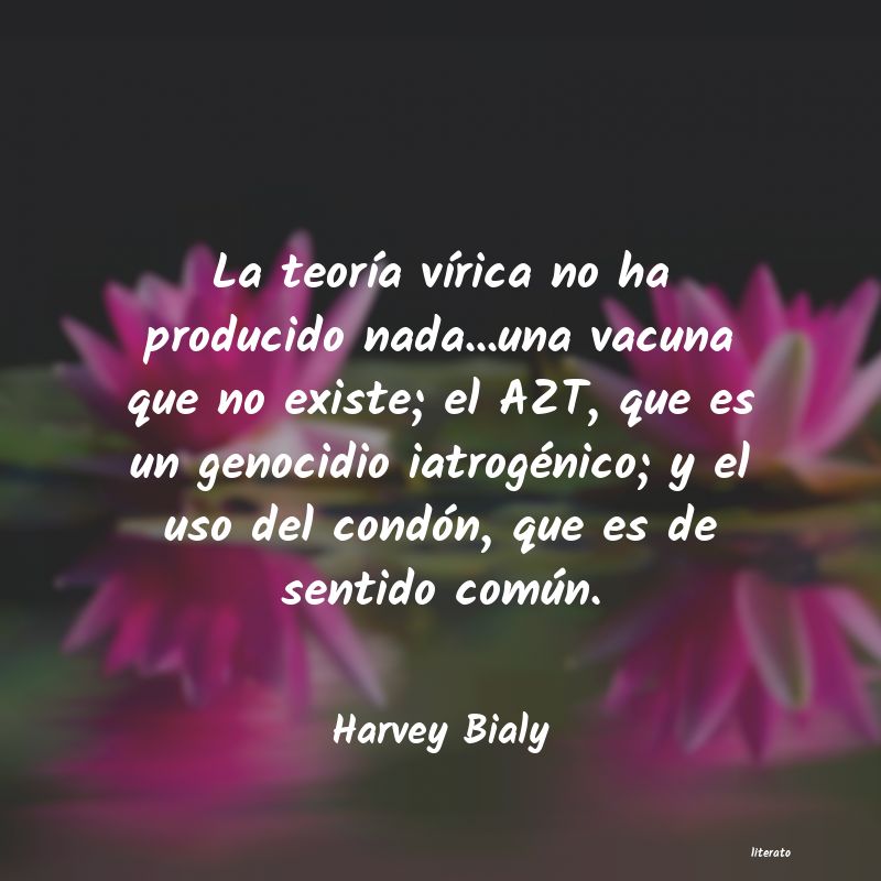 Frases de Harvey Bialy