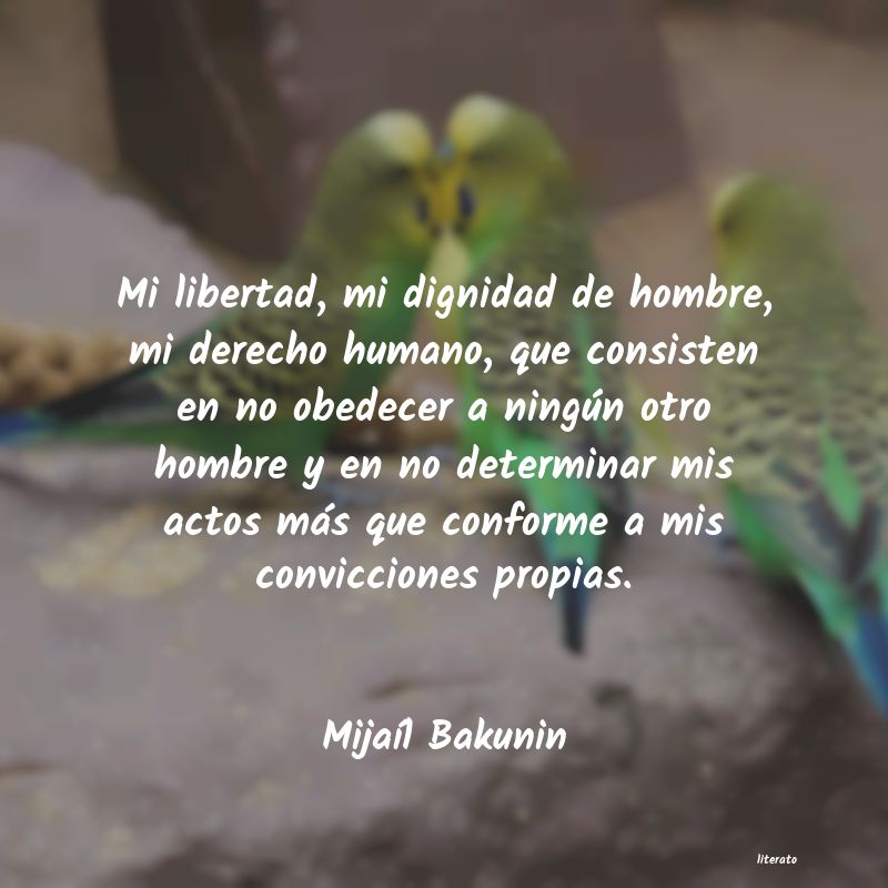 Frases de Mijaíl Bakunin