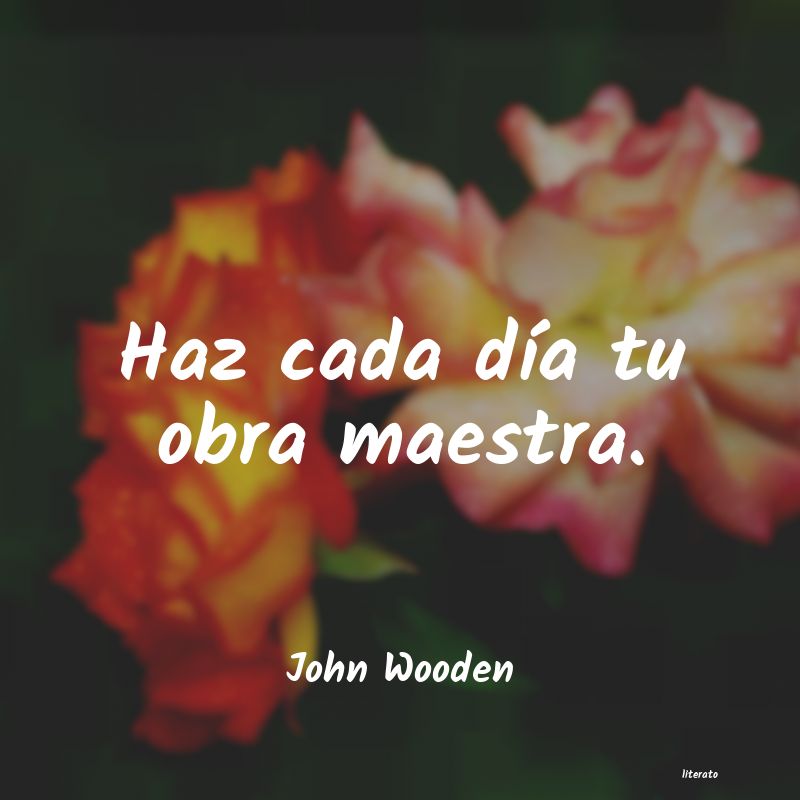Frases de John Wooden