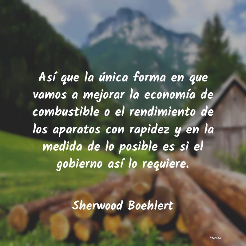 Frases de Sherwood Boehlert