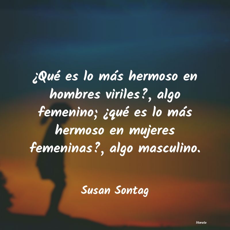 Frases de Susan Sontag