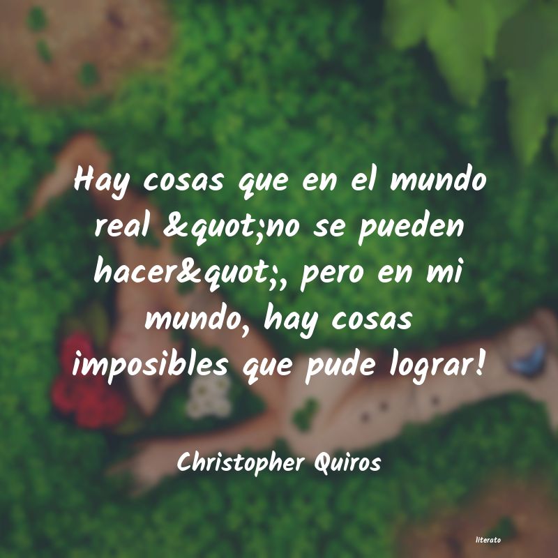 Frases de Christopher Quiros