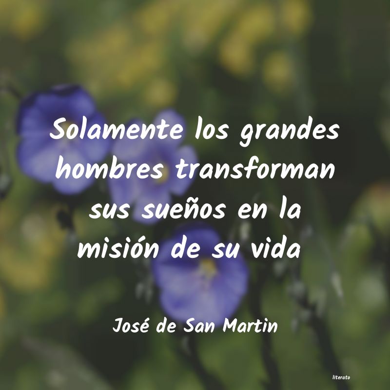 Frases de José de San Martin