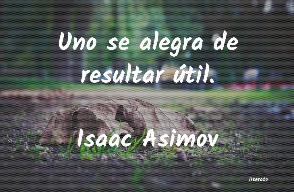 Frases de Isaac Asimov