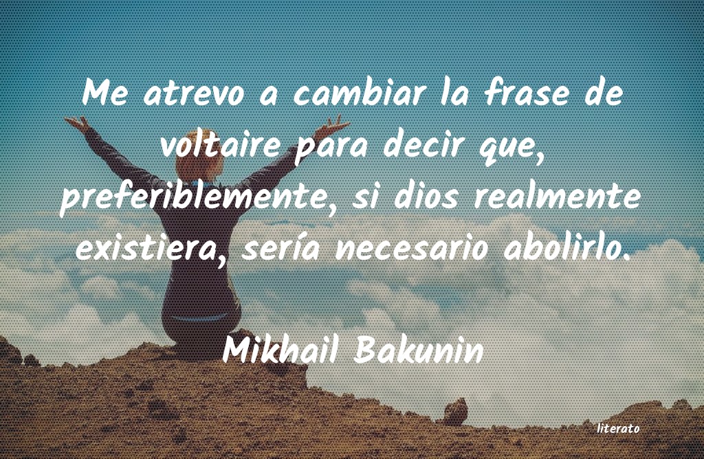 Frases de Mikhail Bakunin