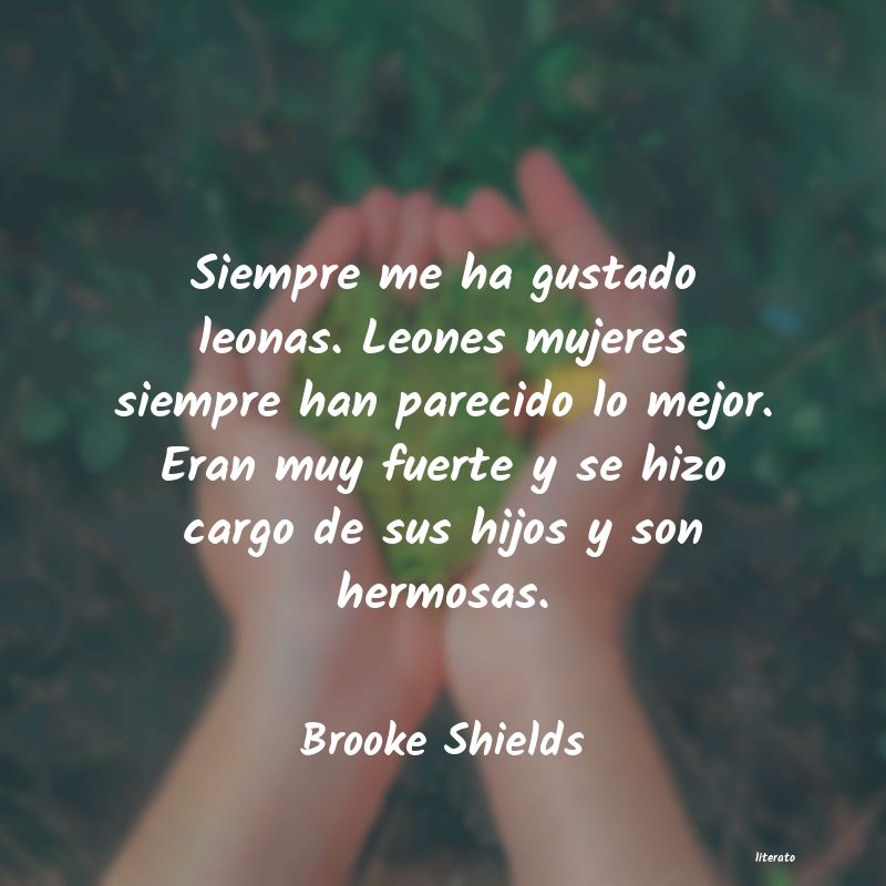 Frases de Brooke Shields