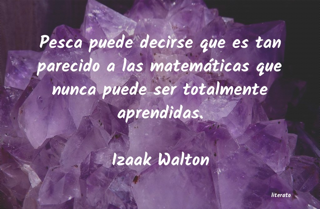 Frases de Izaak Walton
