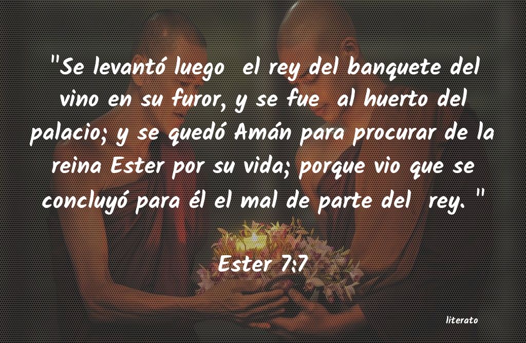 La Biblia - Ester - 7:7
