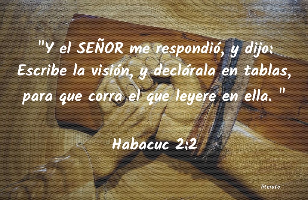 La Biblia - Habacuc - 2:2