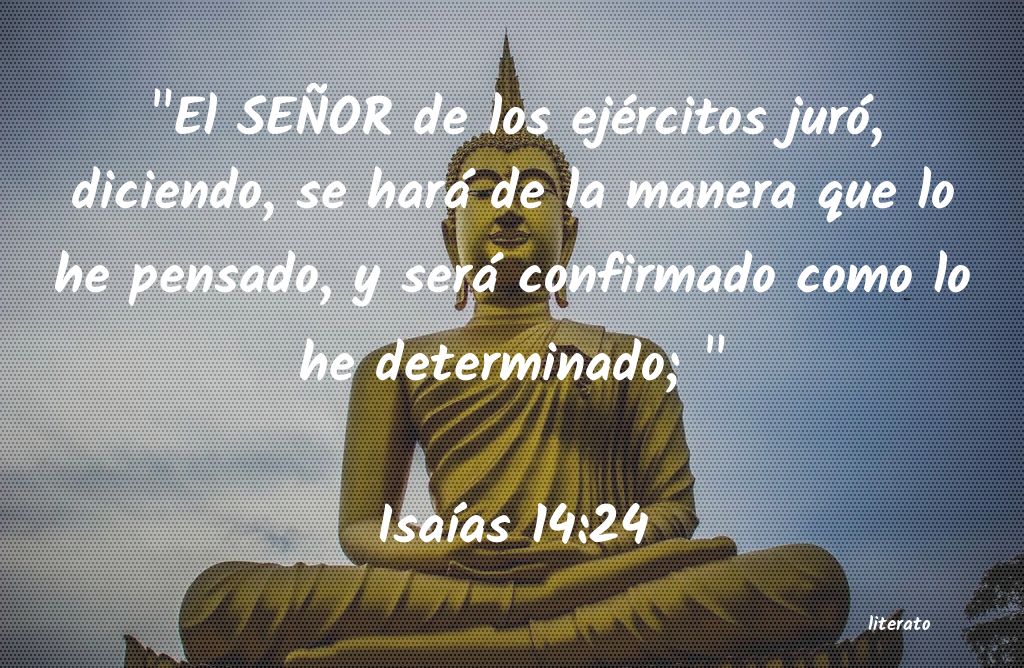 isaias 14 27 biblia bendita