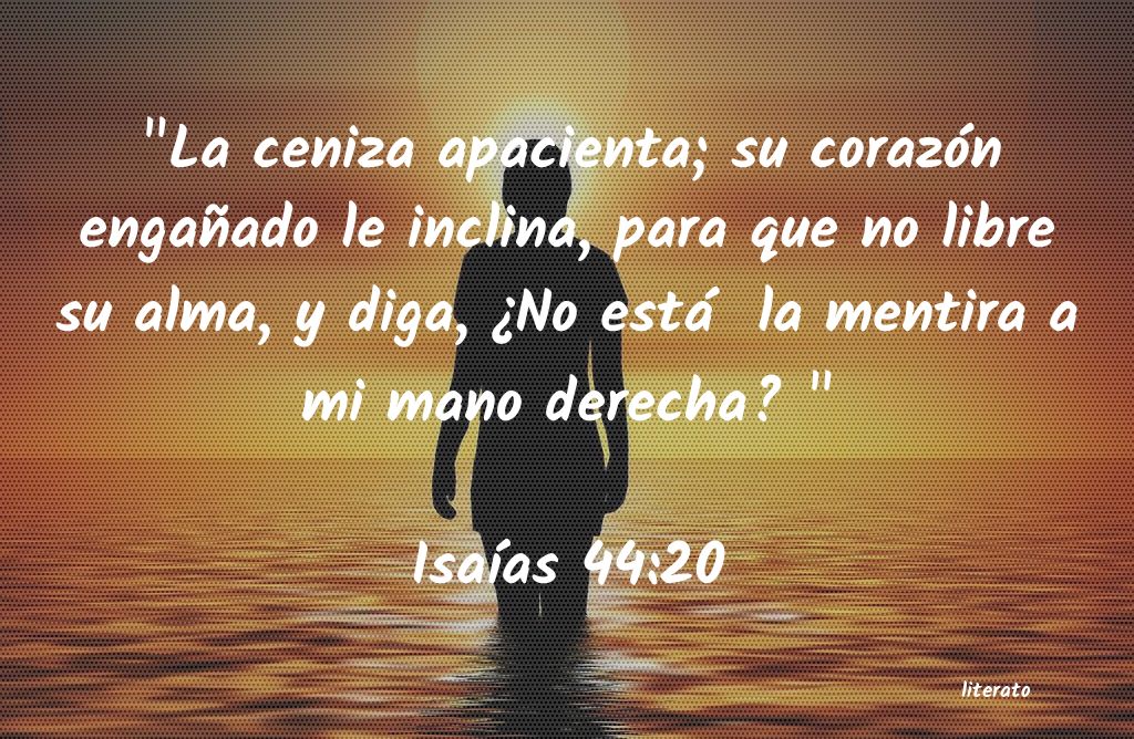 la-biblia-isa-as-44-20