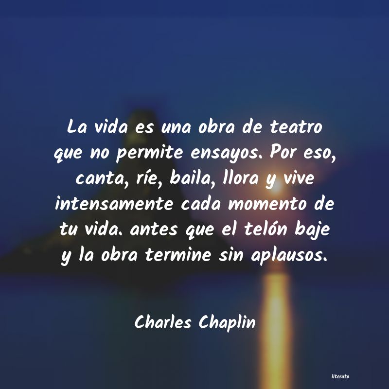 Charles Chaplin: La vida es una obra de teatro