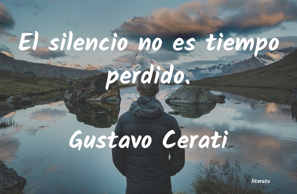 Gustavo Cerati: El silencio no es tiempo perdi