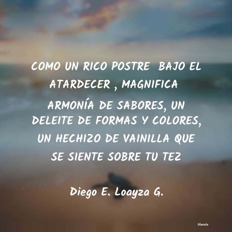 Diego E. Loayza G.: COMO UN RICO POSTRE BAJO EL AT