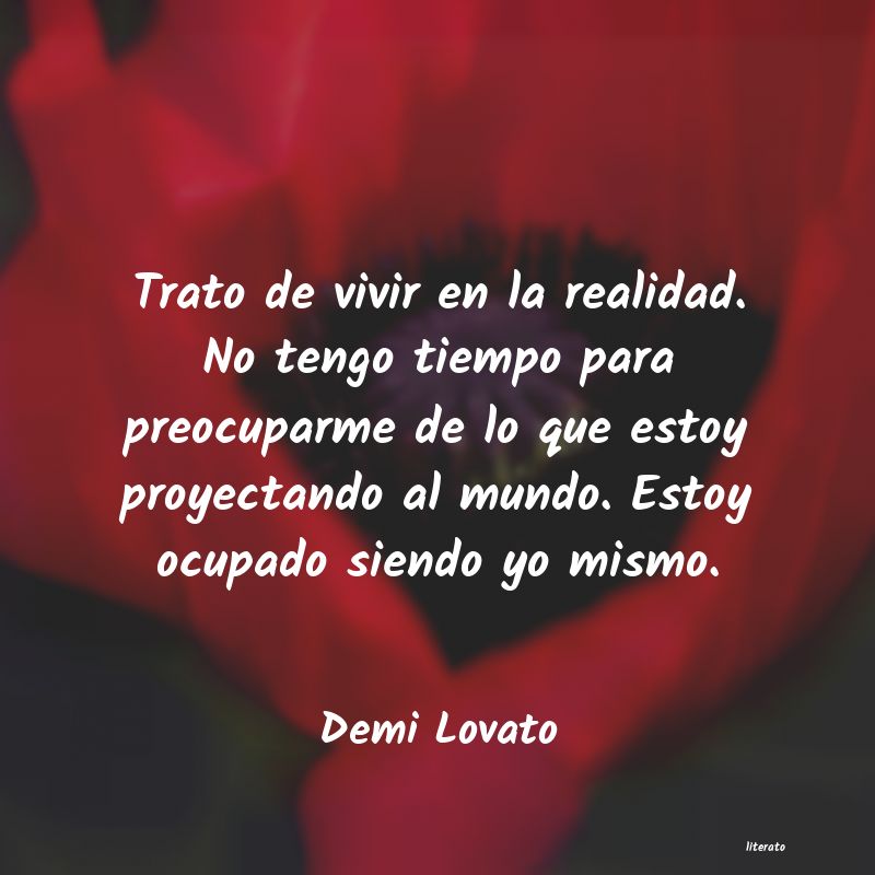 Frases de Demi Lovato - literato