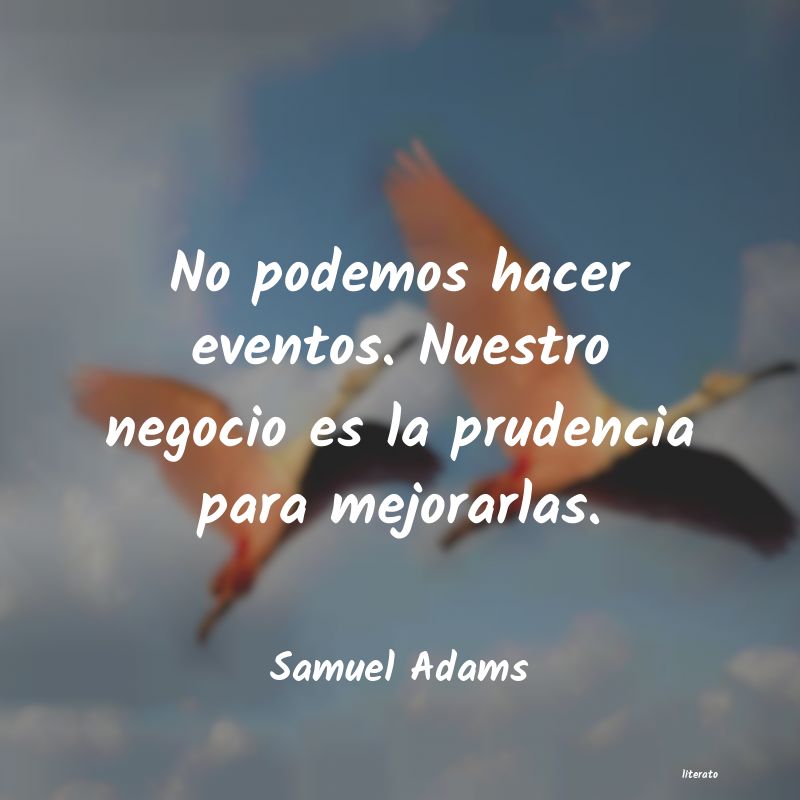 Samuel Adams: No podemos hacer eventos. Nues