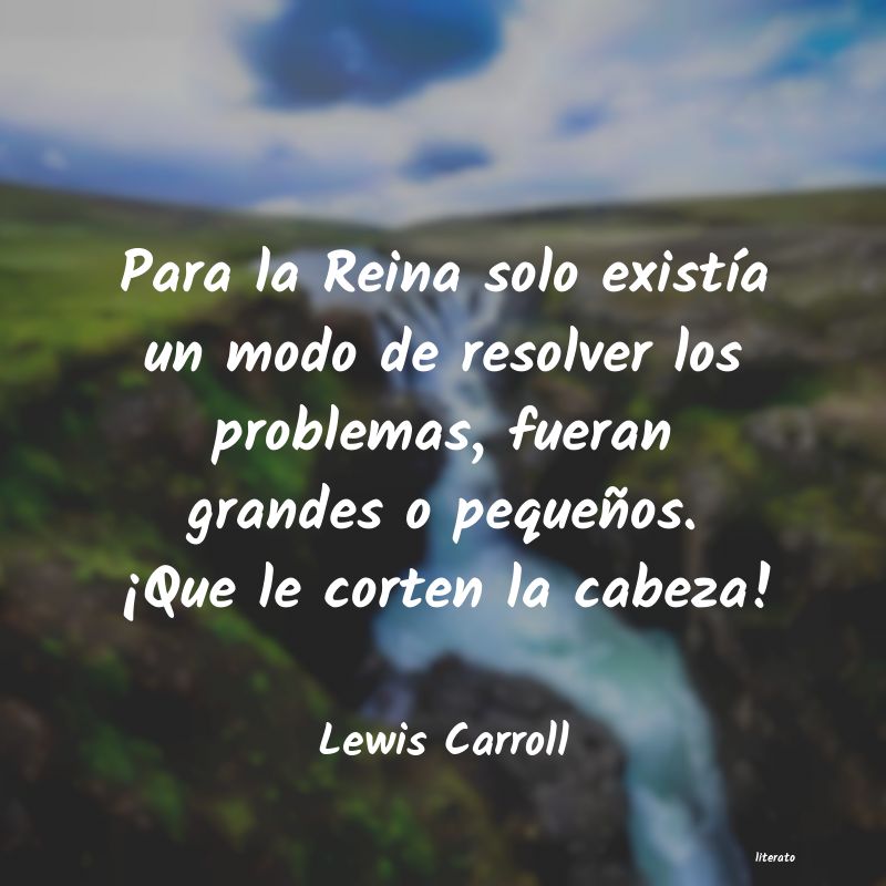 Frases de Lewis Carroll - literato