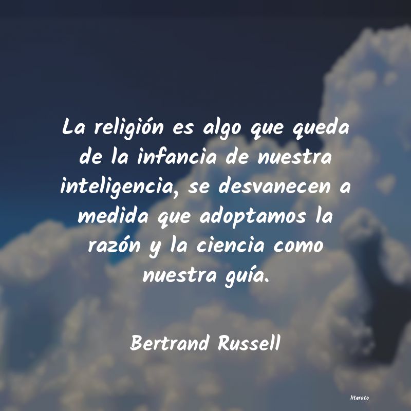 Bertrand Russell: La religión es algo que queda
