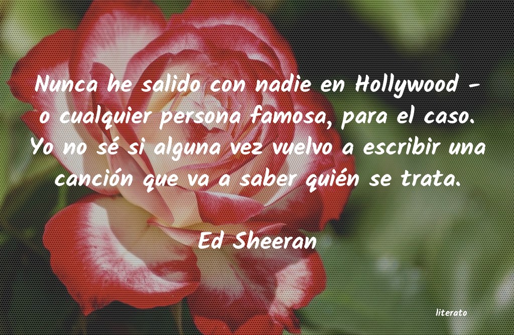 Ed Sheeran: Nunca he salido con nadie en H