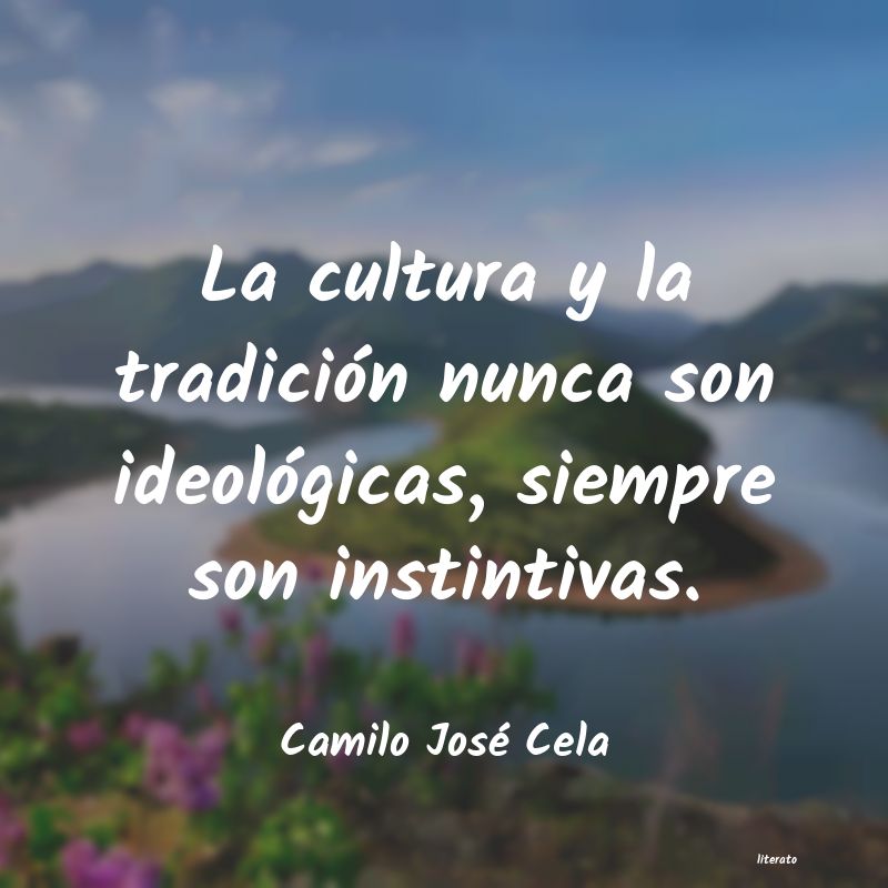 Camilo José Cela: La cultura y la tradición nun