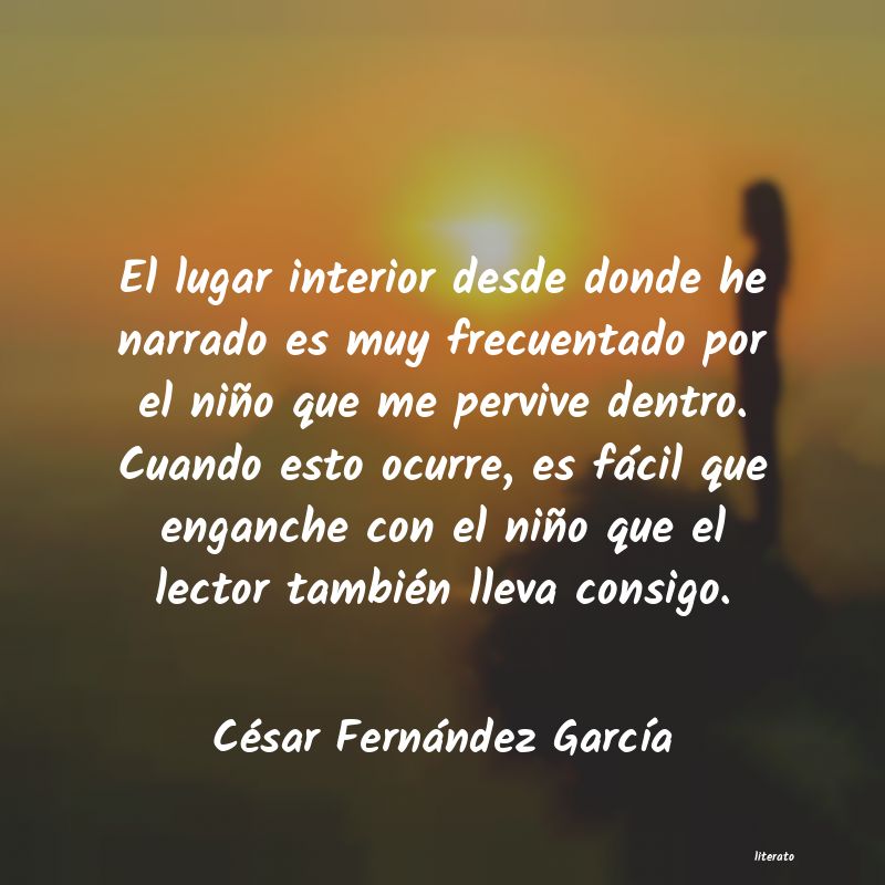 Frases de César Fernández García - literato