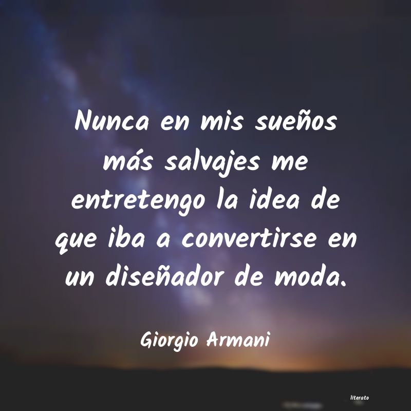 Giorgio Armani: Nunca en mis sueños más salv