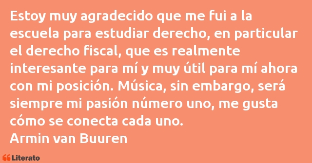 Armin van Buuren: Estoy muy agradecido que me fu