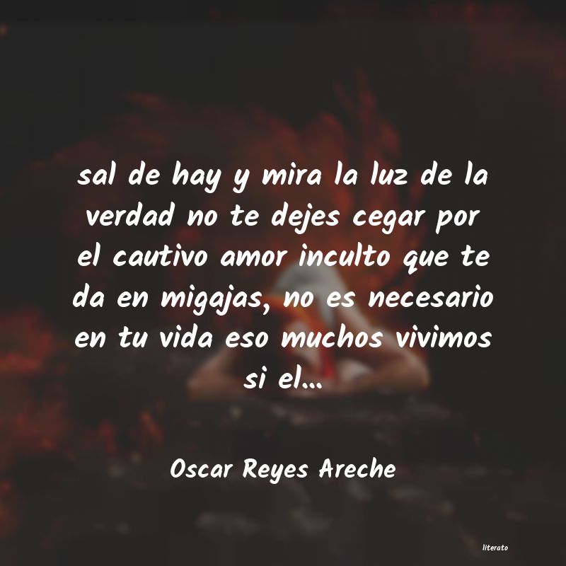 Frases de Oscar Reyes Areche