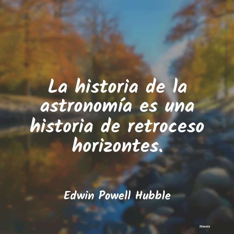 Frases de Edwin Powell Hubble - literato