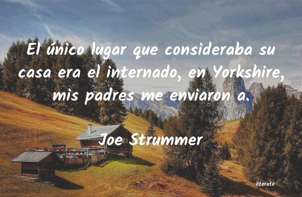 Joe Strummer: El único lugar que considerab